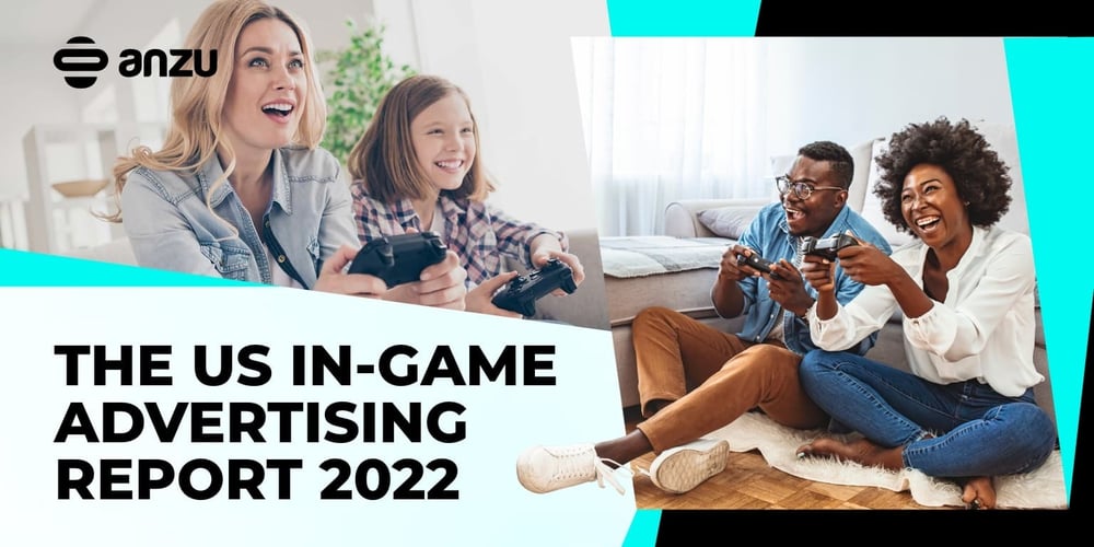 The US In-Game Ad Report 2022 – 6